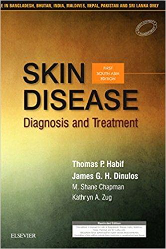 Skin Disease: Diagnosis and Treatment 1st Edition 2018 By Thomas P. Habif