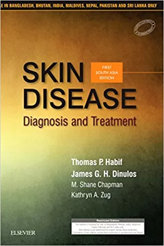 Skin Disease: Diagnosis and Treatment 1st Edition 2018 By Thomas P. Habif