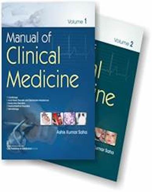 Manual of Clinical Medicine 2018 ( 2 Volume Set) by Ashis Kumar Saha