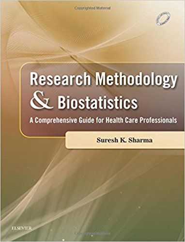 Research Methodology & Biostatistics 1st Edition 2017 By  Suresh K Sharma