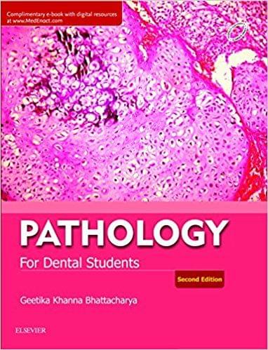 Pathology for Dental Students 2nd Edition 2017 By Geetika Khanna Bhattacharya
