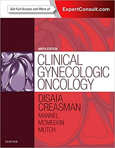 Clinical Gynecologic Oncology 9th Edition 2017 By Philip J DiSaia