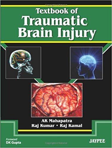 Textbook of Traumatic Brain injury 2012 By Mahapatra