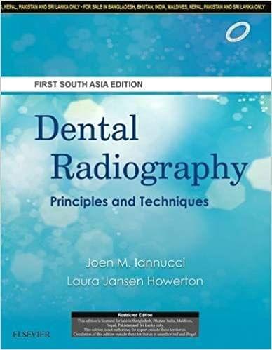 Dental Radiography Principles And Techniques first south asia editon 2016 By Iannucci