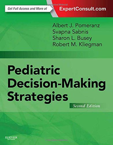 Pediatric Decision Making Strategies 2nd edition 2016 by Pomeranz