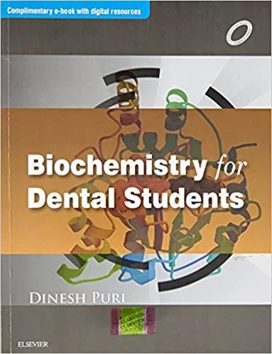Biochemistry for Dental Students 1st Edition 2016 By Dinesh Puri