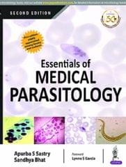 Essentials of Medical Parasitology 2nd Edition 2018 By Apurba S Sastry