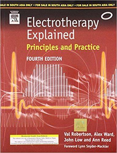 Electrotherapy Explained Principles & Practice 4th Edition 2008 By Robertson
