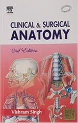 Clinical and Surgical Anatomy 2nd Edition 2006 Singh