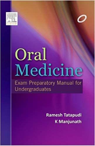 Oral Medicine Exam Preparatory Manual for Undergraduates 1st Edition 2013 By Ramesh Tatapudi