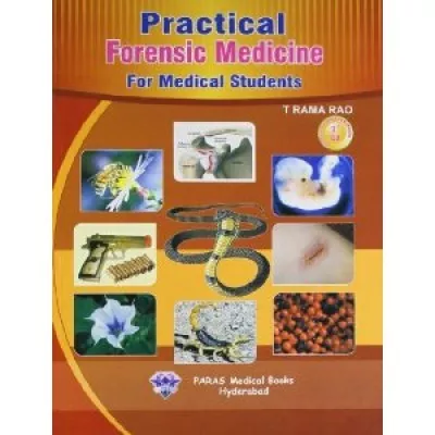 Practical Forensic Medicine For Medical Students 3rd Edition 2010 By T Rama Rao