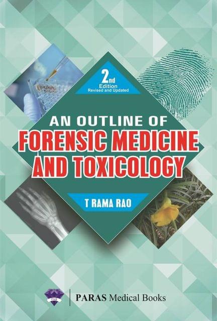 An Outline of Forensic Medicine and Toxicology 2nd Edition 2016 By T Rama Rao
