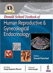 Donald School Textbook of Human Reproductive & Gynecological Endocrinology1st Edition 2019 By Sonal Panchal