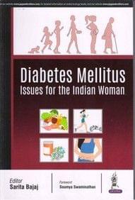 Diabtes Mellitus Issues For The Indian Woman 1st Edition 2018 By Bajaj Sarita