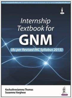 Internship Textbook for GNM 1st Edition 2018 By Thomas Kochuthresiamma