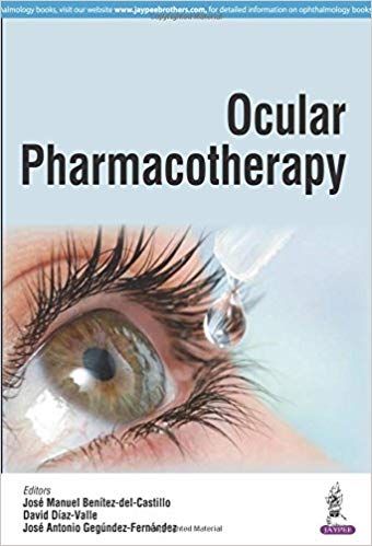 Ocular Pharmacotherapy 1st Edition 2017 By Jose Manuel Benitez-del-Castillo