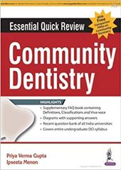Essential Quick Review Community Dentistry 1st Edition 2017 By Priya Varma Gupta