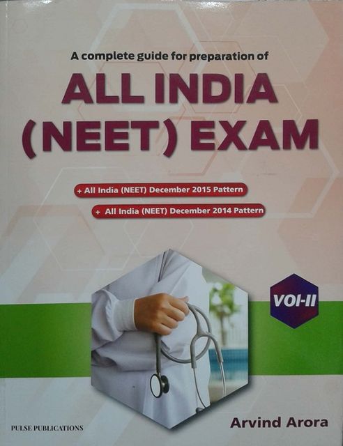 A Complete Guide For Preparation of ALL INDIA ( NEET ) EXAM Volume-2 By Arvind Arora