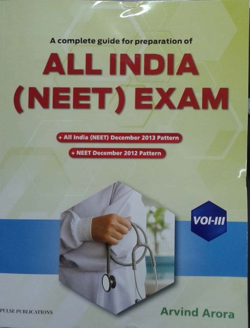 A Complete Guide For Preparation of ALL INDIA ( NEET ) EXAM Volume-3 By Arvind Arora