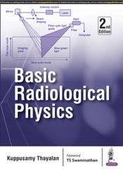 Basic Radiological Physics 2nd Edition 2017 by Kuppusamy Thayalan