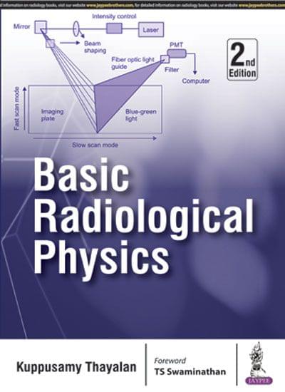 Basic Radiological Physics 2nd Edition 2017 by Kuppusamy Thayalan