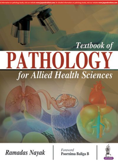 Textbook Of Pathology For Allied Health Sciences 1st Edition 2017 by Ramadas Nayak
