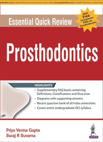 Essential Quick Review Prosthodontics With Free Companion Faqs On Prosthodontics 1st Edition 2017 by Priya Verma Gupta