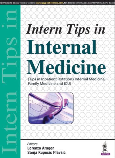 Intern Tips In Internal Medicine 1st Edition 2017 by Aragon Lorenzo