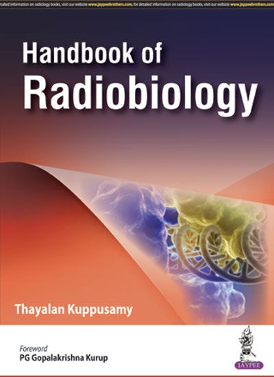 Handbook Of Radiobiology 1st Edition 2017 by Thayalan Kuppusamy