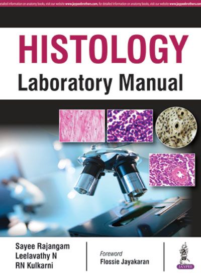 Histology Laboratory Manual 1st Edition 2017 by Sayee Rajangam