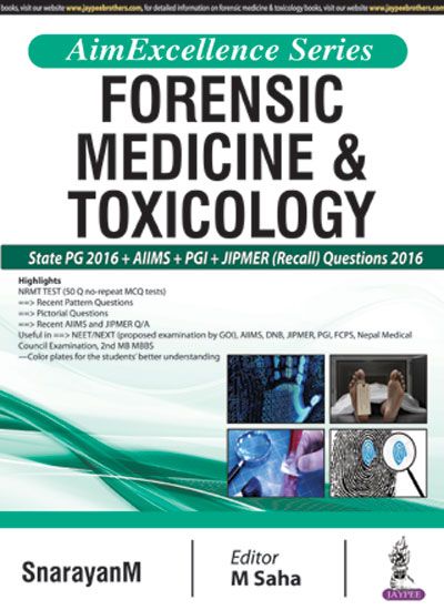 Aim Excellence Series Forensic Medicine & Toxicology 1st Edition 2017 by Snarayanm