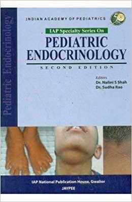 Iap Specialty Series on Pediatric Endocrinology 2nd Edition 2013 By Shah Nalini