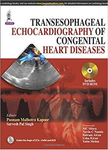 Transesophageal Echocardiography of Congenital Heart Diseases 1st Edition 2014 By Poonam Malhotra Kapoor