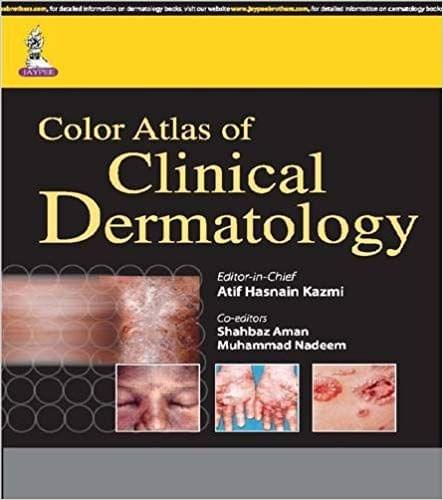 Color Atlas Of Clinical Dermatology 1st Edition 2015 By Atif Hasnain Kazmi