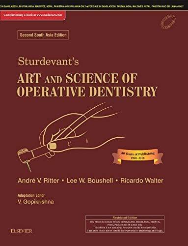 Sturdevant's Art & Science of Operative Dentistry 2018 by V Gopikrishna