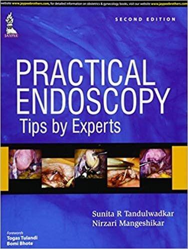 Practical Endoscopy Tips by Experts 2nd Edition 2015 By Sunita R Tandulwadkar