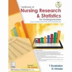 Textbook of Nursing Research & Statistics for Undergraduates 2018 By T Sivabalan