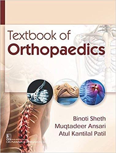 Textbook of Orthopaedics 2018 By Binoti Sheth