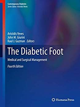 The Diabetic Foot: Medical and Surgical Management 4th Edition 2018 By Aristidis Veves