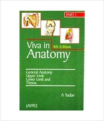 Viva In Anatomy (Volume-01) 4th Edition 2008 By Arun Yadav