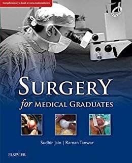 Surgery for Medical Graduates 1st Edition 2018 By Sudhir Jain