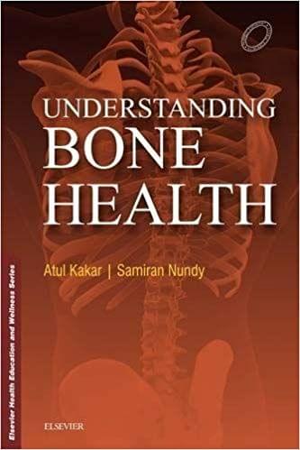 Understanding Bone Health 1st Edition 2016 By Atul Kakar