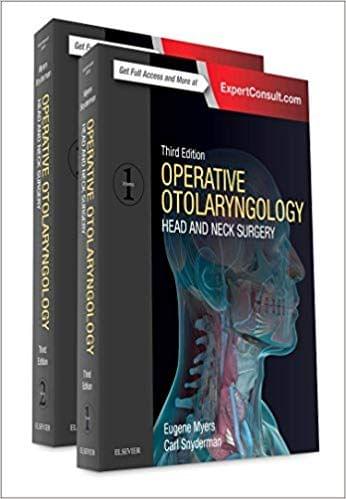 Operative Otolaryngology: Head and Neck Surgery, 2-Volume Set 2017 By  Eugene N. Myers