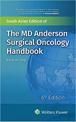 The M D Anderson Surgical Oncology Handbook 6th Edition 2018 By Feig