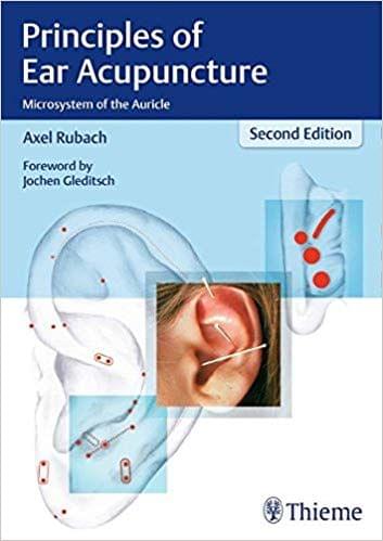 Principles of Ear Acupuncture 2nd Edition 2016 By Axel Rubach