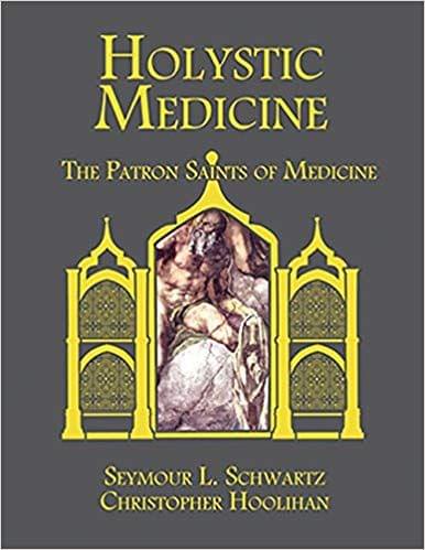 Holystic Medicine 1st Edition 2011 By Seymour I.Schwartz