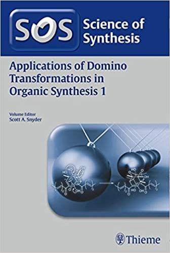 Applications of Domino Transform in Organic Synthesis Volume-1, 2016 By Scott A.Snyder