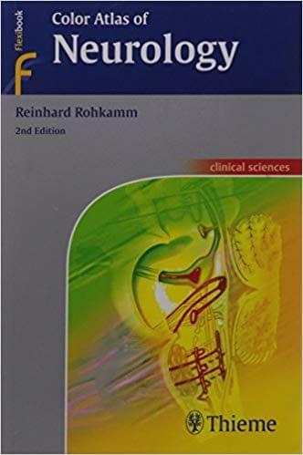 Color Atlas of Neurology 2nd Edition 2015 By Rohkamm