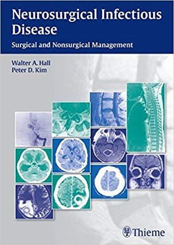 Neurosurgical Infectious Disease 2013 By Walter A.Hall