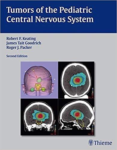 Tumors of the Pediatric Central Nervous System 2013 By Robert F.Keating